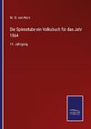 Die Spinnstube ein Volksbuch für das Jahr 1864