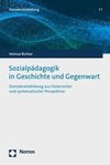 Sozialpädagogik in Geschichte und Gegenwart