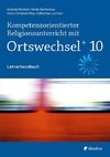 Kompetenzorientierter Religionsunterricht mit Ortswechsel PLUS 10