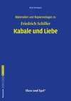 Kabale und Liebe. Begleitmaterial