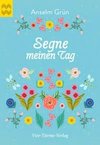 Segne meinen Tag