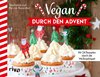 Vegan durch den Advent