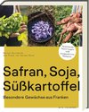 Safran, Soja, Süßkartoffel