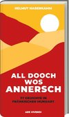 All Dooch wos annersch