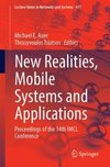 New Realities, Mobile Systems and Applications