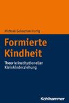 Formierte Kindheit