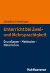 Unterricht bei Zwei- und Mehrsprachigkeit