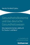 Gesundheitsökonomie und das deutsche Gesundheitswesen