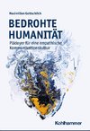 Bedrohte Humanität