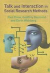 Drew, P: Talk and Interaction in Social Research Methods