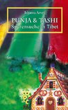 Punja und Tashi Spurensuche in Tibet