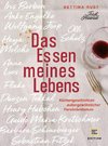 Das Essen meines Lebens