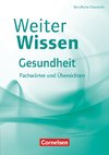 WeiterWissen Gesundheit Fachwörter und Übersichten