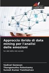 Approccio ibrido di data mining per l'analisi delle emozioni