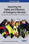 Improving the Safety and Efficiency of Emergency Services