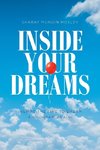 Inside Your Dreams