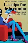 La culpa fue de la rumba