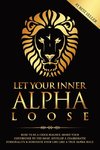 Let Your Inner Alpha Loose