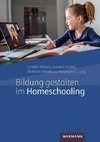 Bildung gestalten im Homeschooling