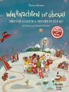 Weihnachten ist überall. Fantastische Geschichten zu Traditionen aus aller Welt