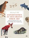 Expeditionen zu den Ersten ihrer Art