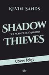 Shadow Thieves - Der Schatz des Magiers