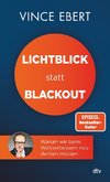 Lichtblick statt Blackout