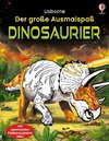 Der große Ausmalspaß: Dinosaurier