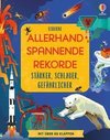 Allerhand spannende Rekorde: Stärker, schlauer, gefährlicher