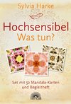 Hochsensibel - Was tun?