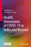 Health Dimensions of COVID-19 in India and Beyond