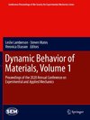 Dynamic Behavior of Materials, Volume 1