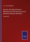 Sse-schu, Schu-king, Schi-king in Mandschuischer Übersetzung mit einem Mandschu-Deutschen Wörterbuch