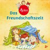 Das Freundschaftszelt - Ein sigikid-Abenteuer