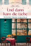 Und dann kam die Liebe