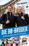 Die Bø-Brüder