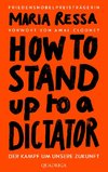HOW TO STAND UP TO A DICTATOR - deutsche Ausgabe
