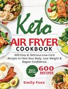 Keto Air Fryer Cookbook