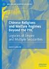 Chinese Religions and Welfare Regimes Beyond the PRC