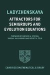 Attractors for Semigroups and Evolution Equations