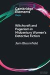 Witchcraft and Paganism in Midcentury Women's Detective Fiction