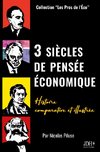 3 siècles de pensée économique