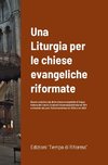 Una Liturgia per le chiese evangeliche riformate