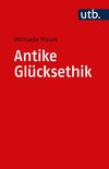 Antike Glücksethik