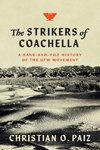 The Strikers of Coachella