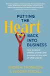 Putting The Heart Back into Business