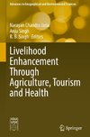 Livelihood Enhancement Through Agriculture, Tourism and Health