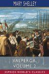 Valperga, Volume 2 (Esprios Classics)