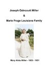 Joseph Ozincoutt Miller Family