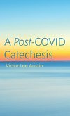 A Post-COVID Catechesis